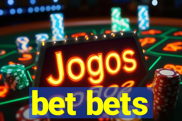 bet bets